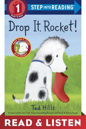 Cover of the book Drop It, Rocket!: Read & Listen Edition by Marjorie Weinman Sharmat