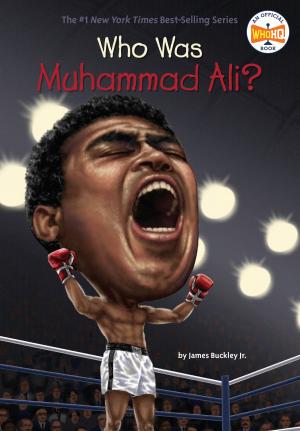 Cover of the book Who Was Muhammad Ali? by Jacky Davis