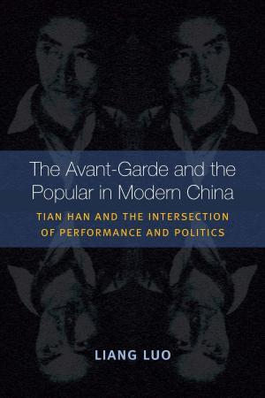 Cover of the book The Avant-Garde and the Popular in Modern China by Joan Frank