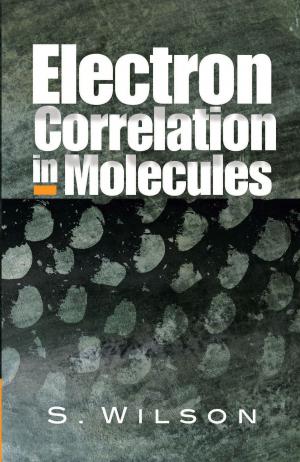 Cover of the book Electron Correlation in Molecules by Antonio Pigafetta