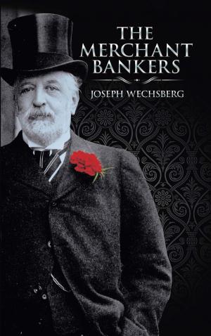 Cover of the book The Merchant Bankers by Roger A. Johnson