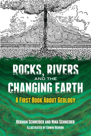 Cover of the book Rocks, Rivers and the Changing Earth by Antonio Pigafetta