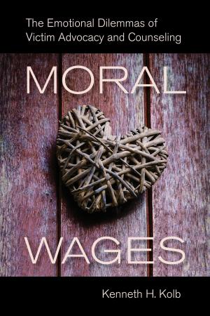 Cover of the book Moral Wages by Walter S. DeKeseredy, Molly Dragiewicz, Martin D. Schwartz