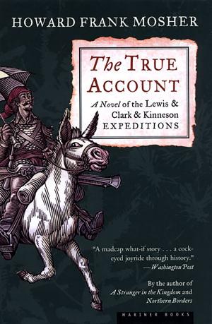 Cover of the book The True Account by Garret Freymann-Weyr