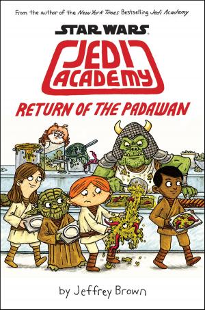 bigCover of the book Star Wars: Jedi Academy, Return of the Padawan (Book 2) by 
