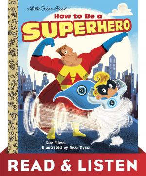 Cover of the book How to Be a Superhero: Read & Listen Edition by Alexander Webb