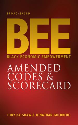 Cover of the book Broad-Based BEE by Annelize Morgan
