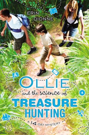 Cover of the book Ollie and the Science of Treasure Hunting by Peg Kehret