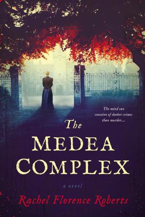 Cover of the book The Medea Complex by Liza Gyllenhaal