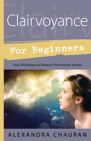 Cover of the book Clairvoyance for Beginners by Mya Om