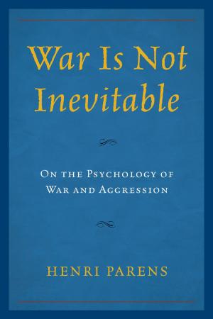 Cover of the book War Is Not Inevitable by 