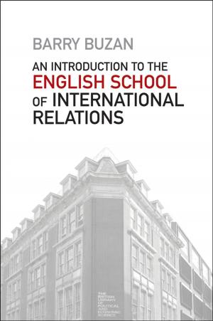 Cover of the book An Introduction to the English School of International Relations by Patricia de Winter, Peter M. B. Cahusac