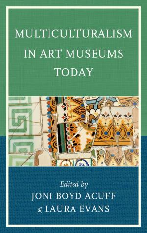 Cover of the book Multiculturalism in Art Museums Today by John Nici