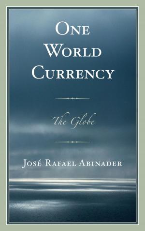 Cover of the book One World Currency by Lisa A. Ferrelli