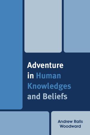 Book cover of Adventure in Human Knowledges and Beliefs