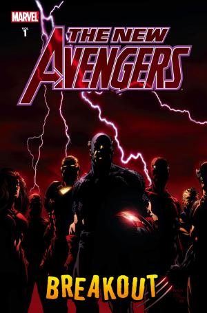 Book cover of New Avengers Vol. 1: Breakout
