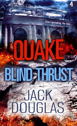 Cover of the book Quake: Blind Thrust by JC Phelps