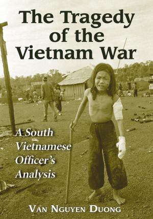 Cover of the book The Tragedy of the Vietnam War by Jonathan L. Friedmann