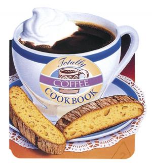 Cover of the book Totally Coffee Cookbook by Marcy Goldman