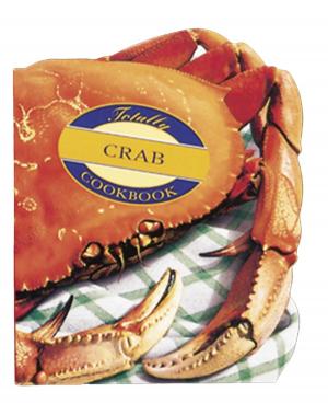 Cover of The Totally Crab Cookbook