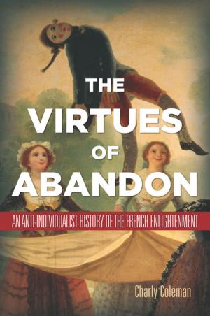 Cover of the book The Virtues of Abandon by Gary G. Hamilton, Kao Cheng-shu
