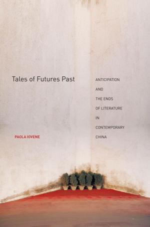 Cover of the book Tales of Futures Past by Stephen Schryer