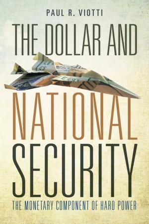 Book cover of The Dollar and National Security