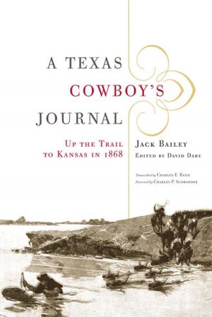 Cover of the book A Texas Cowboy's Journal by Edward G. Longacre