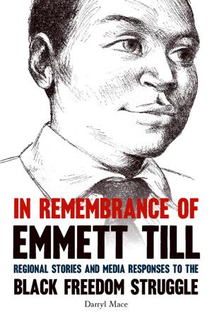 Cover of the book In Remembrance of Emmett Till by 