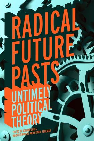 Cover of the book Radical Future Pasts by G. C. Jones