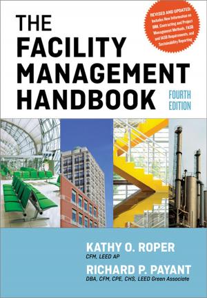 Cover of the book The Facility Management Handbook by Shawn Smith, Rebecca Mazin