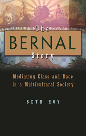 Cover of the book The Bernal Story by Sally E. Svenson, Alice Paden Green