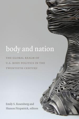 Cover of the book Body and Nation by Rebecca Aanerud, T. Muraleedharan, Angie Chabram-Dernersesian, bell hooks