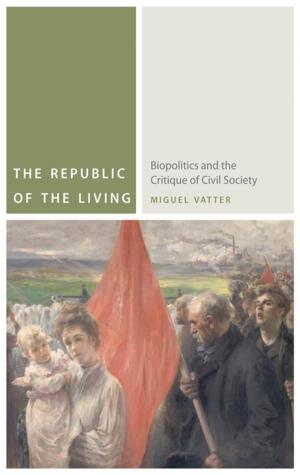 Cover of the book The Republic of the Living by Bonnie Honig