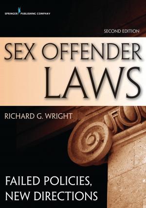 Cover of the book Sex Offender Laws, Second Edition by Alexandra Armitage, MS, CNL, APRN