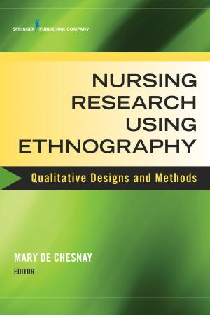 Cover of the book Nursing Research Using Ethnography by Lenore E. A. Walker, EdD