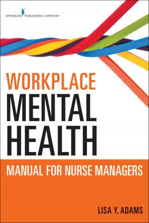 Cover of the book Workplace Mental Health Manual for Nurse Managers by Carole B. Cox, PhD