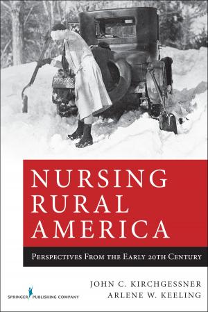 Cover of the book Nursing Rural America by Elliott Connie, MA, LPC
