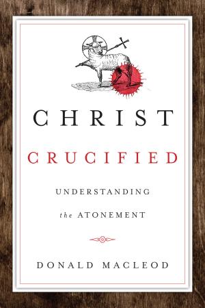 Cover of the book Christ Crucified by Michael Wilcock