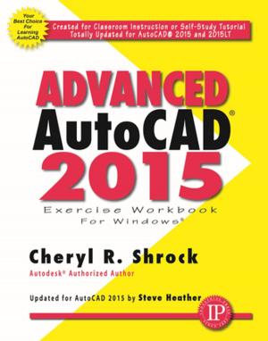 Cover of Advanced AutoCAD 2015 Exercise Workbook