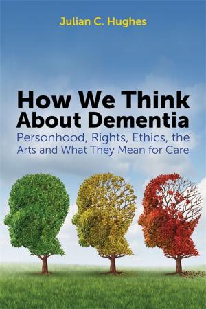 Cover of the book How We Think About Dementia by Gail Eileen Watts