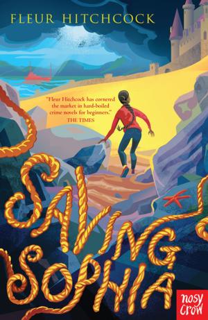 Cover of the book Saving Sophia by Olivia Tuffin
