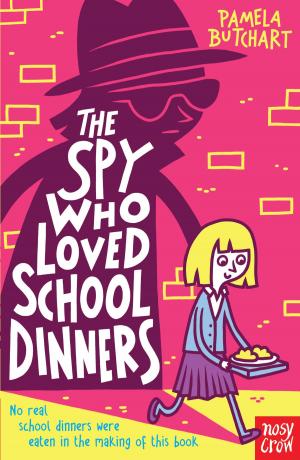 Cover of the book The Spy Who Loved School Dinners by Lyn Gardner