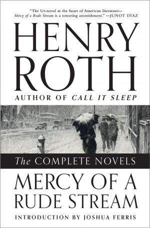 Book cover of Mercy of a Rude Stream: The Complete Novels