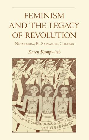 Cover of the book Feminism and the Legacy of Revolution by Scott A. Zanon