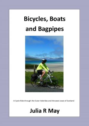 Book cover of Bicycles, Boats and Bagpipes