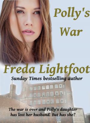 Cover of the book Polly's War by Freda Lightfoot writing as Marion Carr
