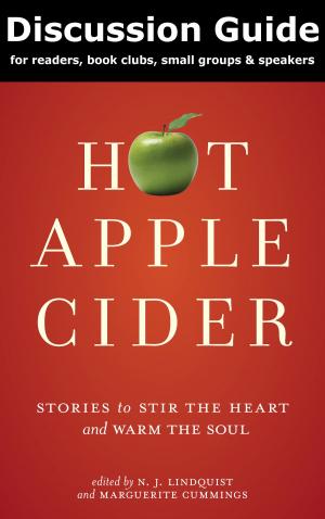 Cover of the book Discussion Guide for Hot Apple Cider by Jesús Burgaleta Clemos