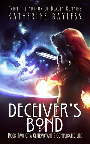 Cover of the book Deceiver's Bond by Danielle Grunig