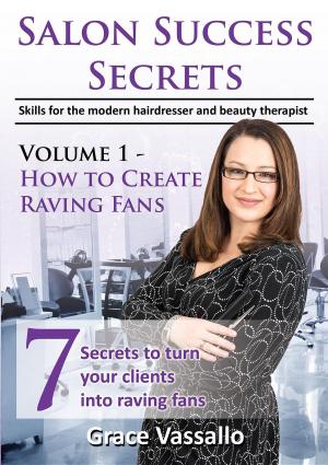 Cover of the book Salon Success Secrets Vol. 1 by Anthony Presotto